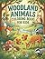 Woodland Animals Coloring Book for Kids: A Magical Forest Adventure: Inspire creativity and spark imagination with adorable forest friends in this engaging coloring book.