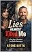 Lies almost Killed Me