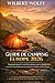Wilbert Wolff Guide de camping Europe 2026: Campings inspectés, conseils pratiques pour la planification et articles essentiels pour les aventures en plein air dans 29 pays (French Edition)