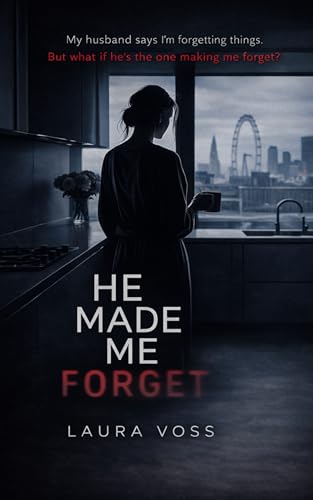HE MADE ME FORGET (Kindle Edition)