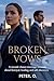 Broken Vows: A Second Chance Marriage Romance About Betrayal, Healing, and Self-Discovery