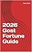 2026 Goat Fortune Guide