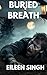 BURIED BREATH