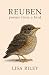 Reuben: Poems From a Bird