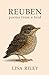 Reuben: Poems From a Bird