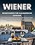 WIENER REISEFÜHRER FÜR KULINARISCHE GENÜSSE: Innere Stadt, Leopoldstadt, Naschmarkt und Grinzing für lokale Küche, Kaffeekultur, Heurige, Märkte, ... Routen und Kosten (German Edition)