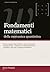 Fondamenti matematici della meccanica quantistica (Italian Edition)