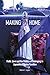 Making Home: Faith, Love and the Politics of Belonging in Japanese-Filipino Families