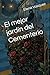 El mejor jardín del Cementerio (Spanish Edition)