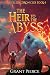 The Heir to the Abyss (The ...