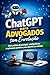 ChatGPT para Advogados sem Enrolação: Guia prático de prompts, configuração e aplicações jurídicas para usar IA com método (Portuguese Edition)