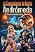 LA COMANDANTE DE MARTE: ANDRÓMEDA : EL AMANECER NUEVO (Vol. 2) (Spanish Edition)