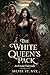 The White Queen's Pack (Dark Fairytales)