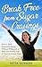 Break Free from Sugar Cravi...