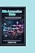 N8n Automation Bible: The Complete Guide to Building Intelligent Workflows, AI Agents & Scalable Systems with Real-World Project
