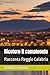 Niceforo il camaleonte: Racconta Reggio Calabria (La storia delle nostre città) (Italian Edition)
