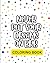 Never Put Your Dreams On BRB: A Stress Relief Coloring Book With Motivational Word Art For Teens & Adults