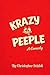 KRAZY PEEPLE: A Comedy