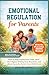 Emotional Regulation for Parents by Jesse Fielding