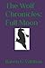 Full Moon (The Wolf Chronicles)