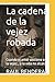 La cadena de la vejez robada: Cuando el amor sostiene en la vejez… y la vida no alcanza (Spanish Edition)