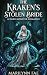 The Kraken’s Stolen Bride: ...