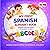 ABC Adventures for Kids: English–Spanish Alphabet Learning Book with Words, Stories & Fun Early Reading Activities for Ages 3–6