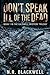 Don't Speak Ill of the Dead (The Caldwell Mystery Trilogy)
