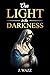 Our Light in the Darkness