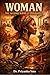 Woman: The Second Name of Struggle