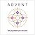 Advent: Readings, Songs, Me...