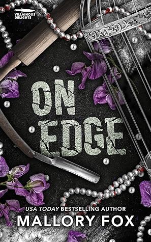 On Edge (Villainous Delights #2)