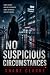 No Suspicious Circumstances...