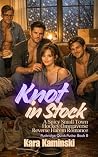 Knot in Stock: A ...