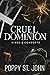 Cruel Dominion (Kings & Consorts, #3)