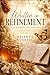 Written in Refinement : Still Becoming, Still Reaching (Written in Honey Book 1)