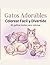 Gatos Adorables: Colorear Fácil y Divertido: 50 gatitos lindos para colorear - Diseños simples y relajantes para adultos y niños (Spanish Edition)
