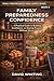 Family Preparedness Confidence: A Practical Guide to Building Confidence and Staying Prepared Without Stress (Family Preparedness Made Simple Series Book 5)