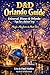D&D Orlando Guide: Universal, Disney & Orlando Tips for a Better Trip: Magic, Mayhem & Must-Dos (D&D Orlando Collection)