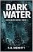 Dark Water: The Living Dark...