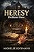 HERESY : The Buried Name