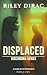 Displaced: Dischronia Series - A Dark Sci-fi Romance