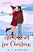 All I Want for Christmas (A Chance Rapids Christmas #1)