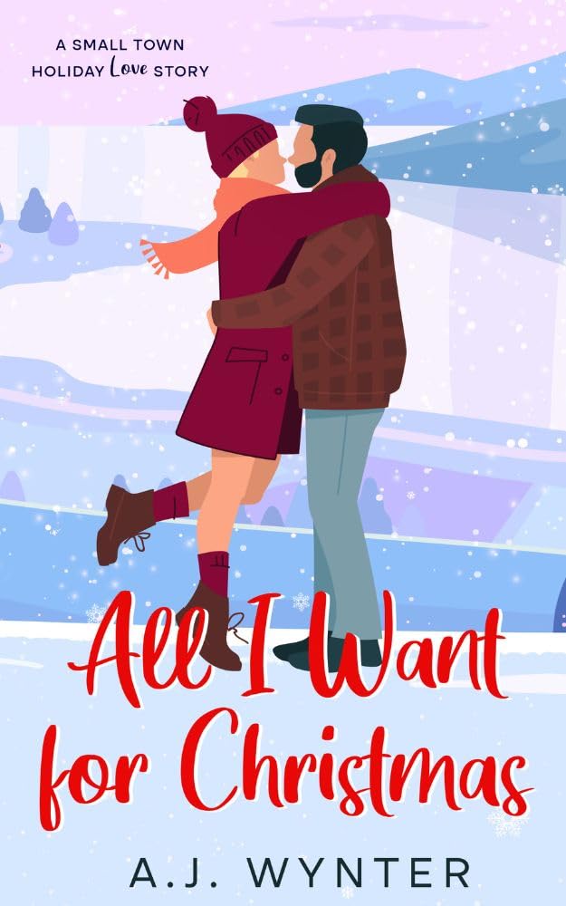 All I Want for Christmas (A Chance Rapids Christmas #1)