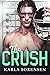 The Crush (The Wolves: A Fo...