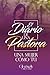 El Diario de una Pastora: Una mujer como tú. (Spanish Edition)