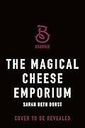The Magical Cheese Emporium