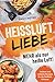 Heißluft-Liebe - Mehr als nur heiße Luft!: Leckere und einfache Rezepte für die Heißluftfritteuse (German Edition)