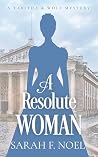 A Resolute Woman: A Victorian Historical Mystery (Tabitha & Wolf Historical Mystery Series Book 17)