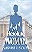 A Resolute Woman: A Victorian Historical Mystery (Tabitha & Wolf Historical Mystery Series Book 17)